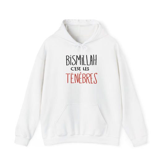 Bismillah C’est les Ténèbres - Sweat