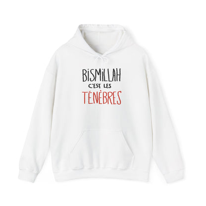 Bismillah C’est les Ténèbres - Sweat